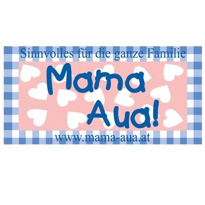 Mama Aua!